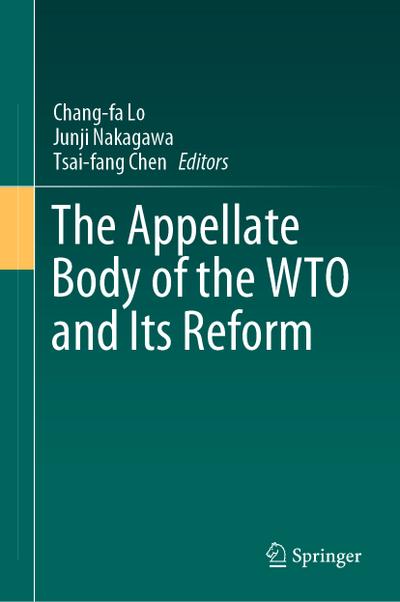 The Appellate Body of the WTO and Its Reform