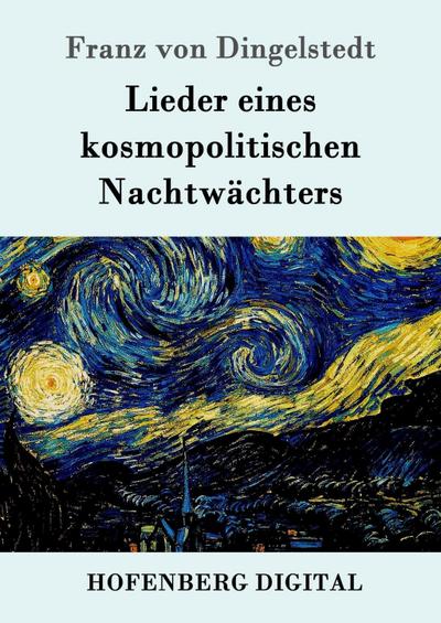 Lieder eines kosmopolitischen Nachtwächters