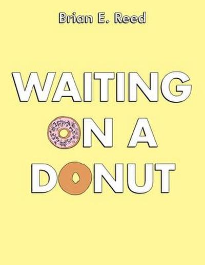 Waiting on a Donut