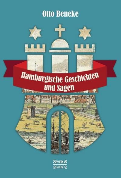 Hamburgische Geschichten und Sagen