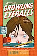 Attack of the Growling Eyeballs