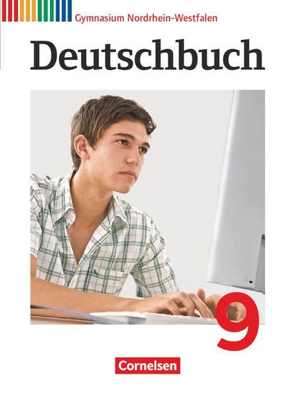 Deutschbuch Gymnasium - Nordrhein-Westfalen - Ausgabe 2012 - 9. Schuljahr