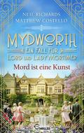 Mydworth - Mord ist eine Kunst