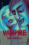 Vampire sind überall