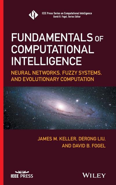 Fundamentals of Computational Intelligence