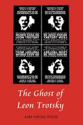 The Ghost of Leon Trotsky