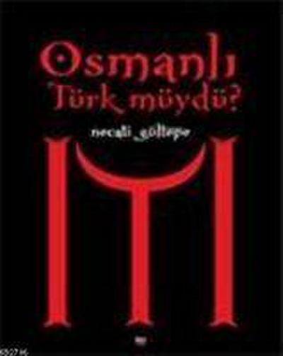 Osmanli Türk müydü