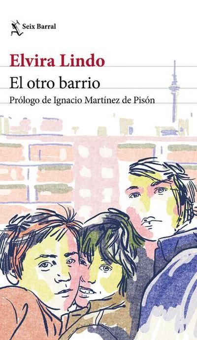 El Otro Barrio / The Other Neighborhood