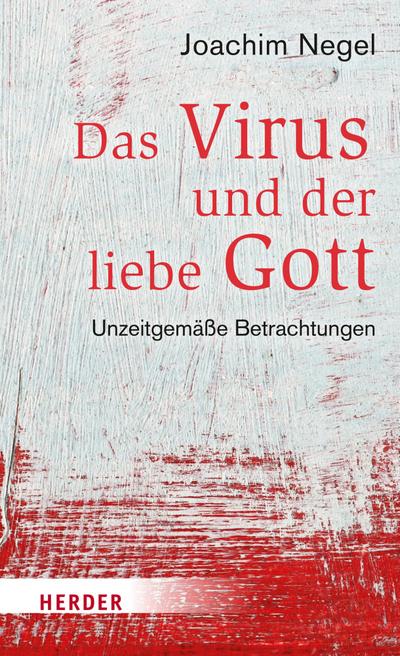 Das Virus und der liebe Gott
