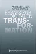 Essays zur digitalen Transformation