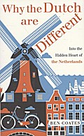 Why the Dutch are Different