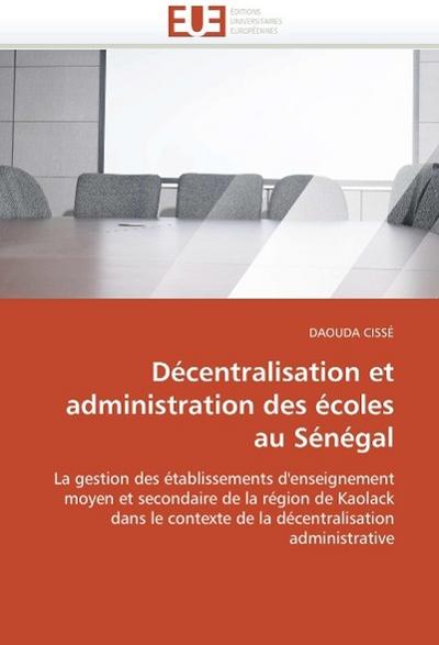 Décentralisation et administration des écoles au sénégal