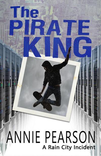 The Pirate King (Rain City Incidents)