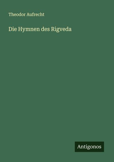 Die Hymnen des Rigveda