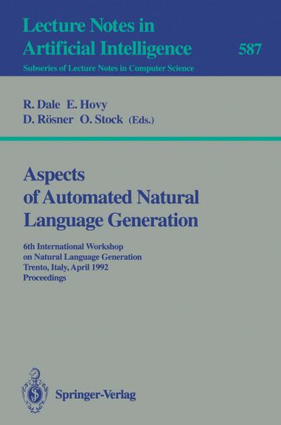 Aspects of Automated Natural Language Generation