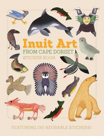 Dorset Fine Art: Inuit Art from Cape Dorset Sticker Book