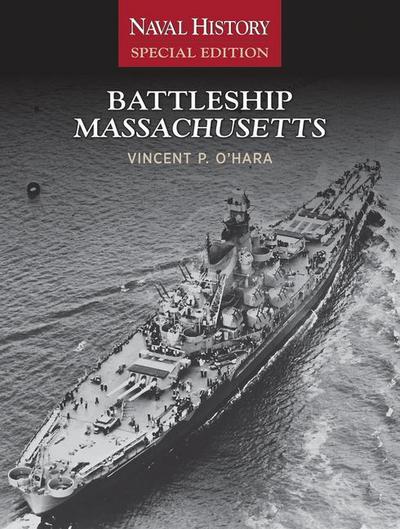 Battleship Massachusetts: Naval History Special Edition
