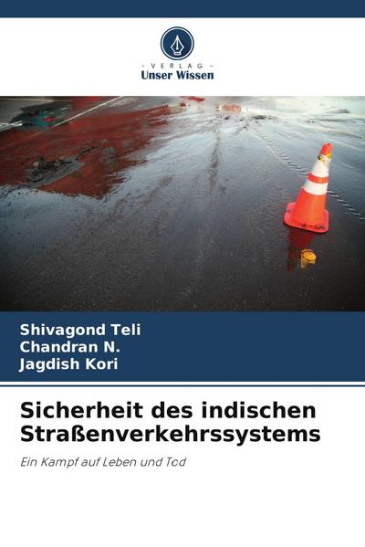Sicherheit des indischen Straßenverkehrssystems