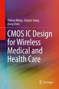 CMOS IC Design for Wireless Medical and Health Car