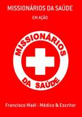 Missionários Da Saúde