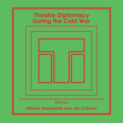 Theatre Diplomacy During the Cold War