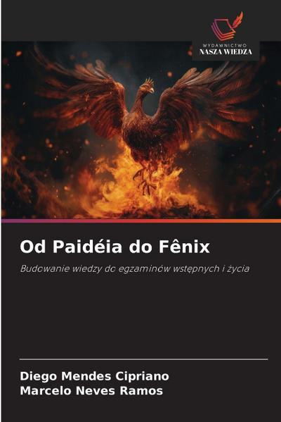 Od Paidéia do Fênix