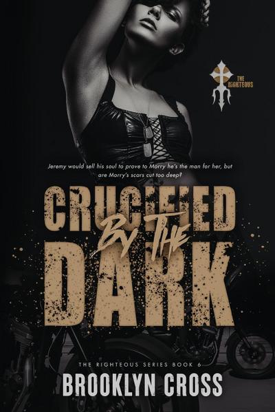 Crucified by the Dark