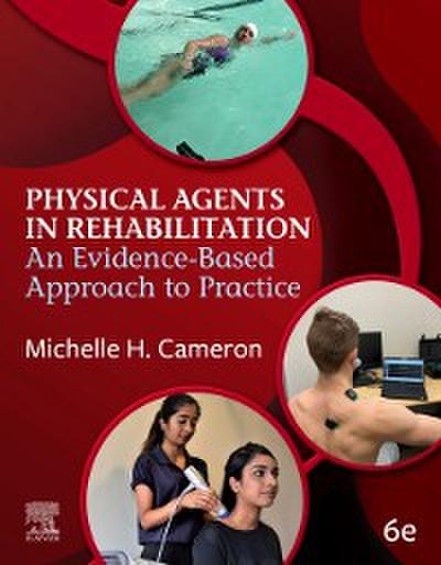 Physical Agents in Rehabilitation - E Book