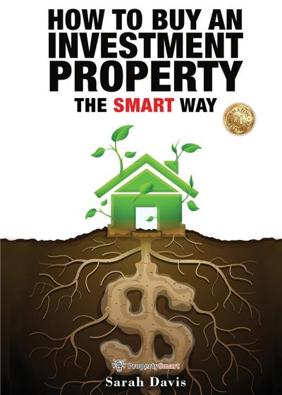 How to Buy an Investment Property The Smart Way