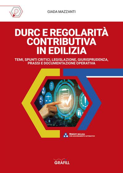 DURC E REGOLARITÀ CONTRIBUTIVA IN EDILIZIA
