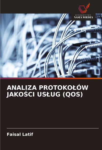 ANALIZA PROTOKO¿ÓW JAKO¿CI US¿UG (QOS)