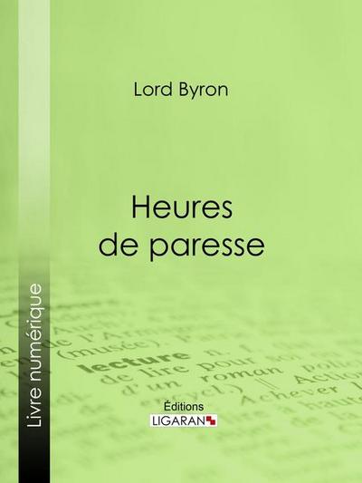 Heures de paresse (eBook, EPUB) - Ligaran