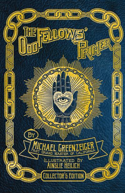 The Odd Fellows’ Primer