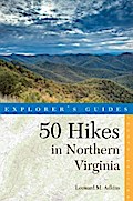 Explorer’s Guide 50 Hikes in Northern Virginia