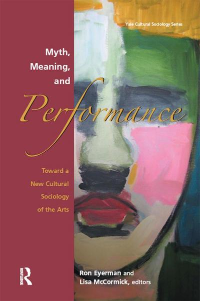 Myth, Meaning and Performance