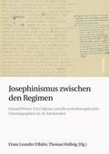 Josephinismus zwischen den Regimen