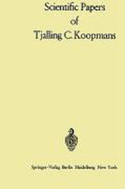 Scientific Papers of Tjalling C. Koopmans