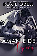 Amante de Tycoon - Bilionário em Paris