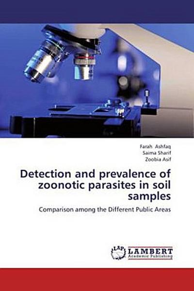 Detection and prevalence of zoonotic parasites in soil samples