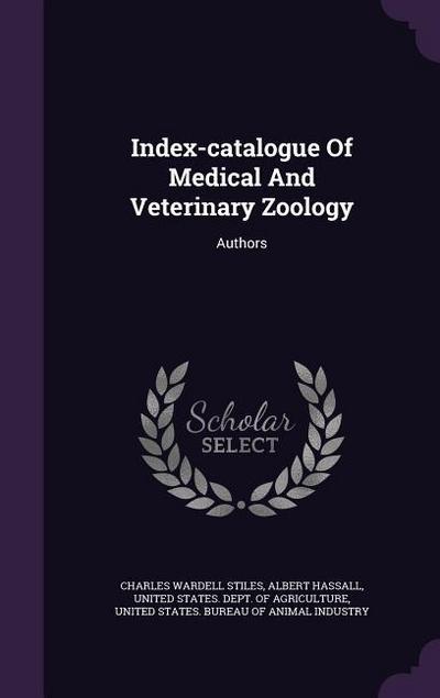 Index-Catalogue of Medical and Veterinary Zoology: Authors