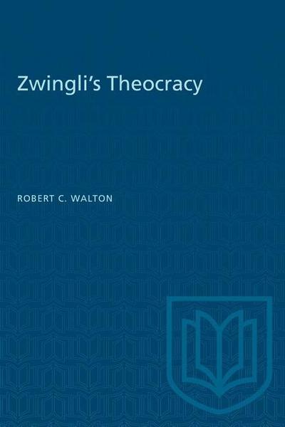Zwingli’s Theocracy