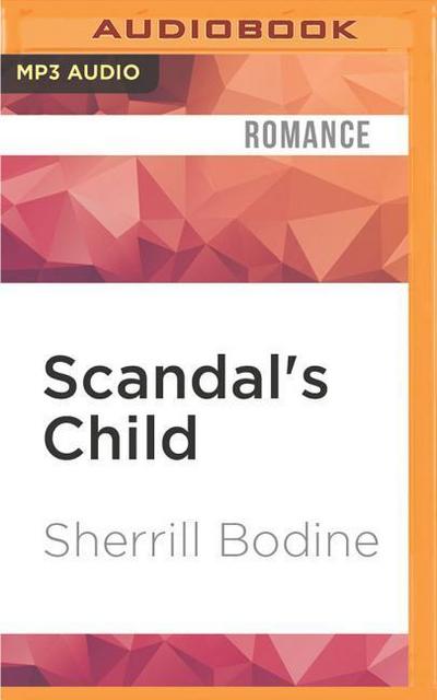 Scandal’s Child