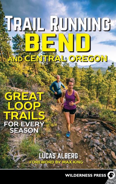 Trail Running Bend and Central Oregon