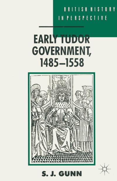 Early Tudor Government, 1485-1558