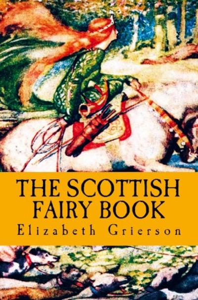The Scottish Fairy Book