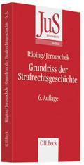 Grundriss der Strafrechtsgeschichte (JuS-Schriftenreihe/Studium, Band 73)