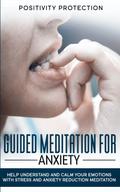 Guided Meditation For Anxiety