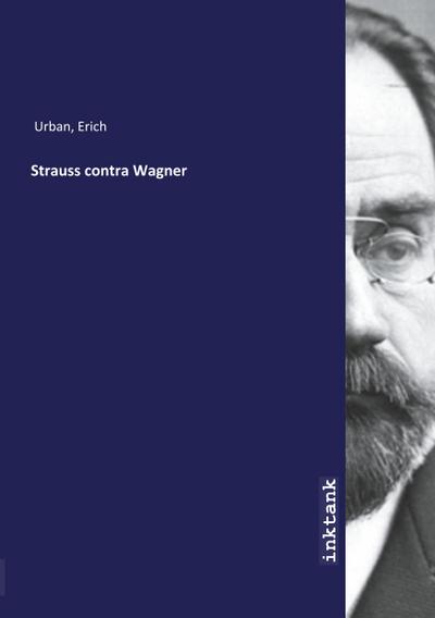 Strauss contra Wagner