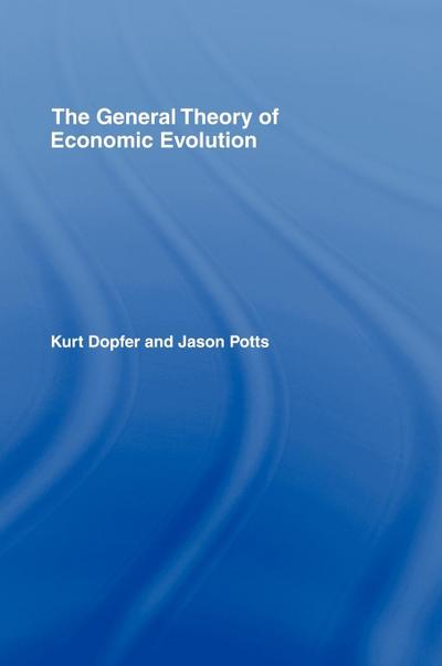 The General Theory of Economic Evolution