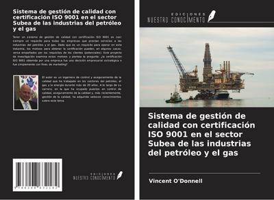 Sistema de gestión de calidad con certificación ISO 9001 en el sector Subea de las industrias del petróleo y el gas